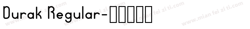 Durak Regular字体转换